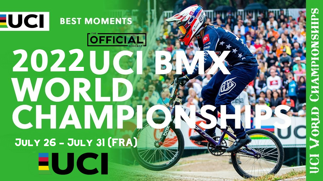 2022 UCI BMX World Championships Schedule Venue Top Rankings